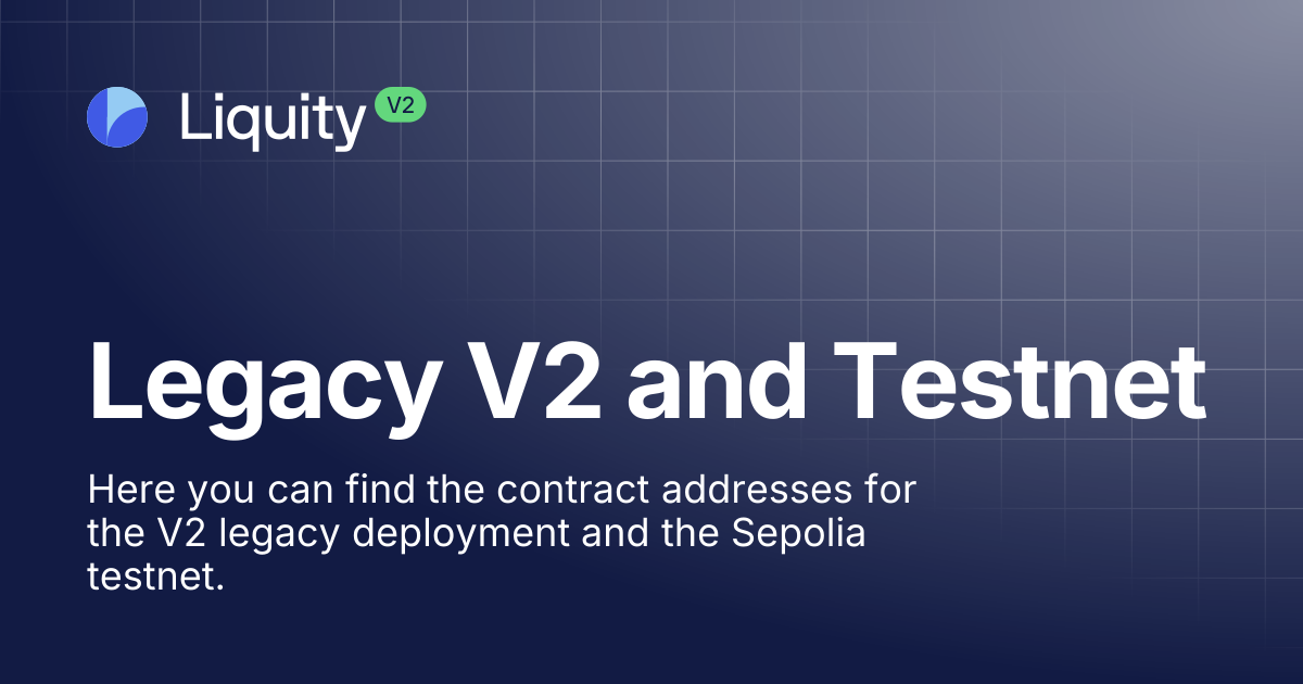Legacy V2 and Testnet | Docs V2 🇷🇺 | Liquity Docs