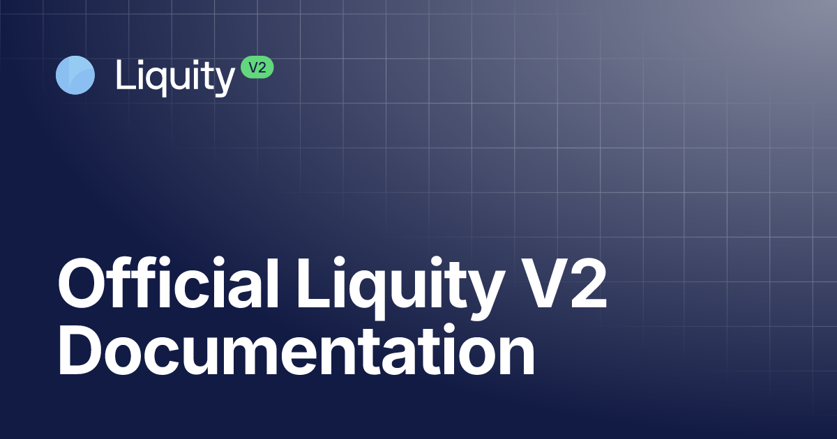 Official Liquity V2 Documentation | Liquity Docs